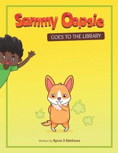 Sammy Oopsie Goes To The Library - Mathews, Byron