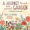 A Journey Through Your Grateful Garden... - Bild 1