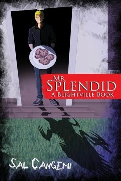 Mr. Splendid: A Blightville Book - Cangemi, Sal