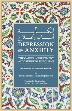 Depression & Anxiety: The Causes & Treatment According to the Quran - Lock, Mahdi; Nasr, Hazem; Al-Buti, Muhammad Sa'id Ramadan