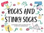 Rocks and Stinky Socks