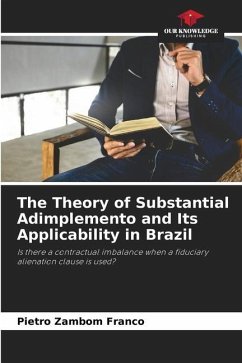 The Theory of Substantial Adimplemento and Its Applicability in Brazil - Zambom Franco, Pietro