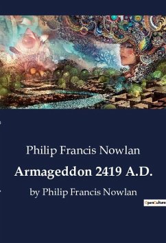 Armageddon 2419 A.D. - Nowlan, Philip Francis