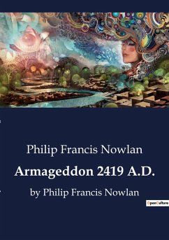 Armageddon 2419 A.D. - Nowlan, Philip Francis