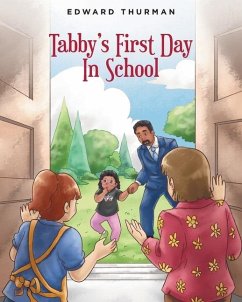 Tabby's First Day In School - Thurman, Edward