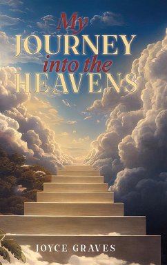 My Journey Into the Heavens - Graves, Joyce