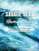 Savage Seas and Sfumato Skies: painting lyrical landscapes in brushstrokes and words