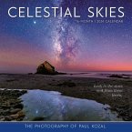 Celestial Skies -- The Photography of Paul Kozal