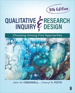Qualitative Inquiry and Research Design - Creswell, John W. (Department of Family Medicine, University of Mich; Poth, Cheryl N. (University of Alberta, Canada)