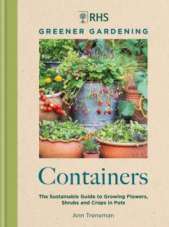 RHS Greener Gardening: Containers - Treneman, Ann; Royal Horticultural Society