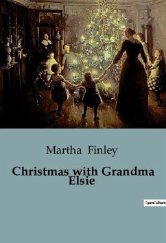 Christmas with Grandma Elsie - Finley, Martha