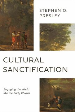 Cultural Sanctification - Presley, Stephen O