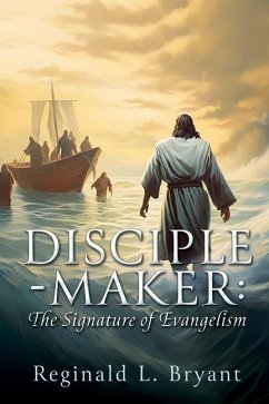 Disciple-maker - Bryant, Reginald L.