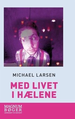 Med livet i hælene - Larsen, Michael