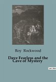 Dave Fearless and the Cave of Mystery