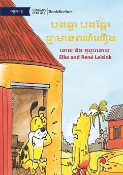 Cat & Dog: Cat Is Yellow - បងឆ្មា បងឆ្កែ ឆ្&# - Leisink, Elke; Leisink, René