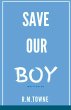 Save Our Boy - Bild 1