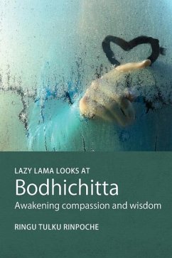 Lazy Lama looks at Bodhichitta - Tulku, Ringu