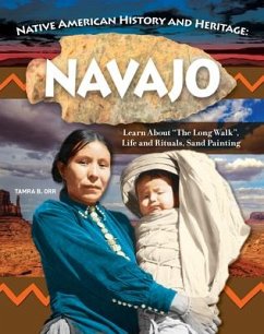 Native American History and Heritage: Navajo Nation - Orr, Tamra B