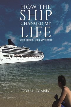 How The Ship Changed My Life - Zganec, Goran