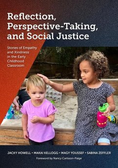 Reflection, Perspective-Taking, and Social Justice - Howell, Jacky; Kellogg, Makai; Youssef, Magy; Zeffler, Sabina