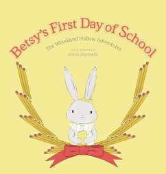 Betsy's First Day of School - Marinella, Maria