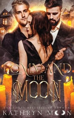 Command the Moon - Moon, Kathryn