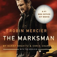 The Marksman - Charles, Chris; Kravitz, Danny; Mercier, Robin G.