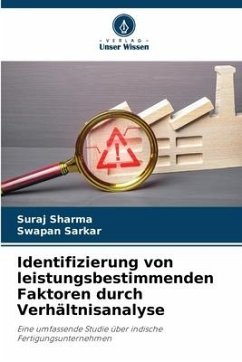 Identifizierung von leistungsbestimmenden Faktoren durch Verhältnisanalyse - Sharma, Suraj;Sarkar, Swapan