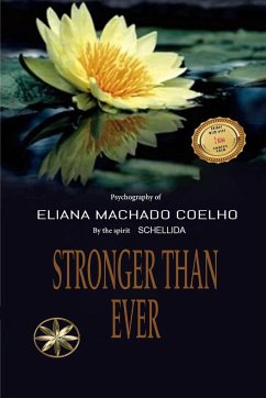 STRONGER THAN EVER - Machado Coelho, Eliana; Schellida, By the Spirit