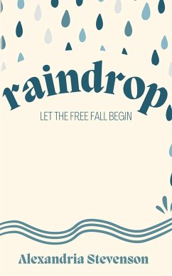 Raindrop - Stevenson, Alexandria