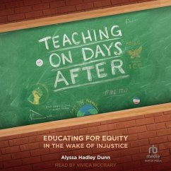 Teaching on Days After - Dunn, Alyssa Hadley
