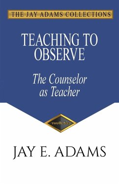 Teaching to Observe - Adams, Jay E