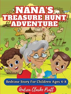 Nana's Treasure Hunt Adventure - Clarke Pratt, Andrea