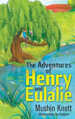 The Adventures of Henry and Eulalie