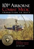 101st Airborne Combat Medic Transition to Duty