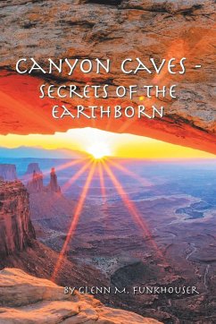 CANYON CAVES - SECRETS OF THE EARTHBORN