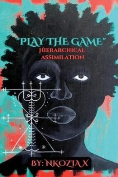 Play the Game: Hierarchical Assimilation - X, Nkozia
