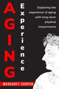 Exploring the experience of aging with long-term physical impairments - Cooper, Margaret