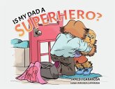 Is My Dad a Superhero?