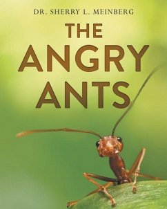 The Angry Ants - Meinberg, Sherry L.