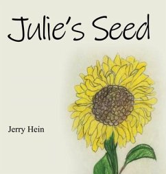 Julie's Seed - Hein, Jerry