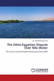 The Ethio-Egyptian Dispute Over Nile Water