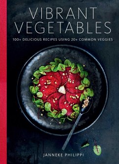 Vibrant Vegetables - Philippi, Janneke