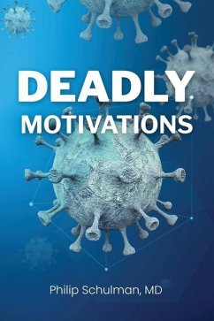 Deadly Motivations - Schulman, Philip