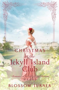 Christmas at the Jekyll Island Club - Turner, Blossom