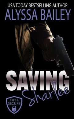 Saving Sharlee - Bailey, Alyssa