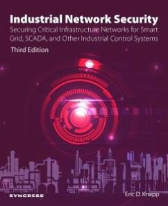 Industrial Network Security - Knapp, Eric D. (Director <br>Strategic Alliances for Wurldtech Secu