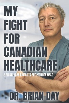 My Fight for Canadian Healthcare - Day, Brian