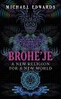 Brohe'je A New Religion For A New World - Bild 1